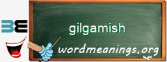 WordMeaning blackboard for gilgamish